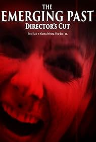 The Emerging Past Director's Cut (2017) cover