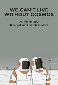 We Can't Live Without Cosmos (2014) cover