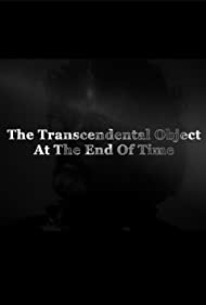 The Transcendental Object at the End of Time (2014) carátula