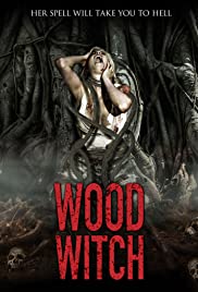 Wood Witch: The Awakening (2020) cover