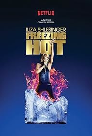 Iliza Shlesinger: Freezing Hot (2015) cover