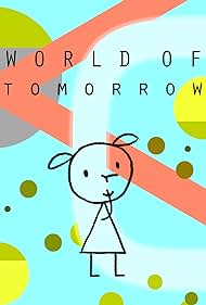 World of Tomorrow Colonna sonora (2015) copertina