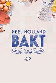 Heel Holland Bakt (2013) cover