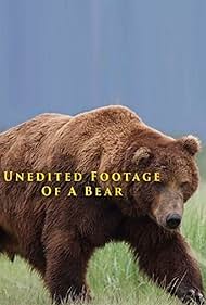 Unedited Footage of a Bear (2014) cobrir