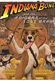 Indiana Bones and the Raiders of the Lost Bark (2014) cover