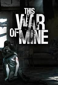 This War of Mine (2014) copertina