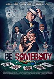 Be Somebody Colonna sonora (2018) copertina