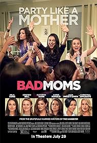 Bad Moms: Mamme molto cattive (2016) copertina
