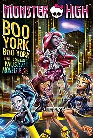 Monster High Boo York Boo York Um Musical Monstruoso (2015) cobrir