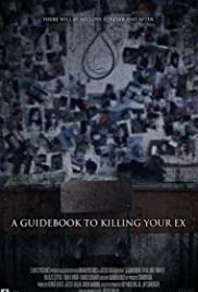 A Guidebook to Killing Your Ex (2016) cover
