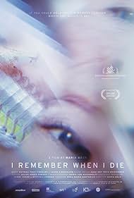 I Remember When I Die (2015) carátula