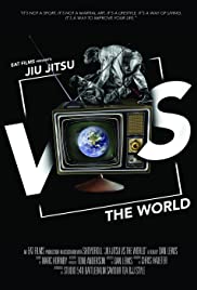 Jiu Jitsu vs. the World (2015) cover