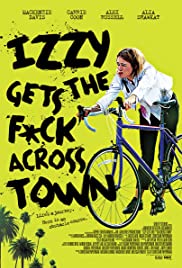 Izzy Gets the Fuck Across Town (2017) cover