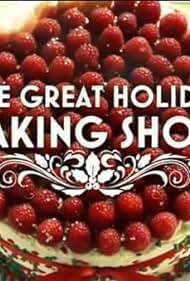 The Great Holiday Baking Show (2015) cover