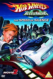 Hot Wheels AcceleRacers the Speed of Silence (2005) cover