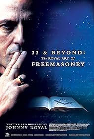 33 & Beyond: The Royal Art of Freemasonry (2017) cover