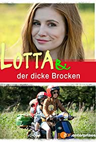 "Lotta" Lotta & der dicke Brocken (2016) cover