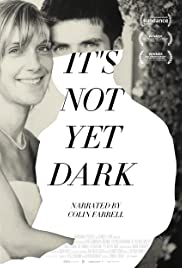 It's Not Yet Dark (2016) cover