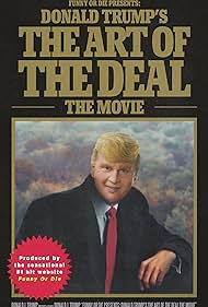 Funny or die presenta: l'arte di fare affari di Donald Trump - Il film (2016) cover