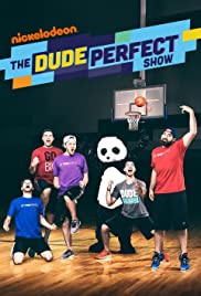The Dude Perfect Show (2016) cover