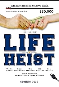 Life Heist (2016) cobrir