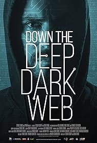 Down the Deep, Dark Web (2016) cover
