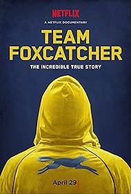 Team Foxcatcher (2016) cover