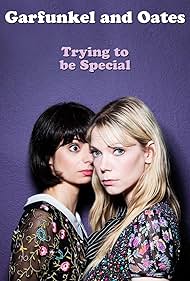 Garfunkel and Oates: Trying to Be Special (2016) copertina