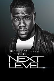 Kevin Hart Presents: The Next Level (2017) cover