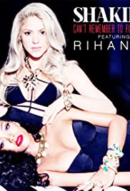 Shakira Feat. Rihanna: Can't Remember to Forget You (2014) cover
