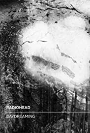 Radiohead: Daydreaming (2016) carátula