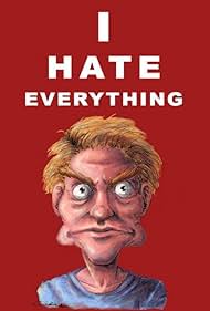 I Hate Everything (2013) copertina