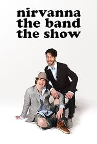 Nirvanna the Band the Show (2016) couverture