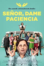 Señor, dame paciencia (2017) cover