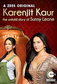 Karenjit Kaur - The Untold Story of Sunny Leone (2018) cover