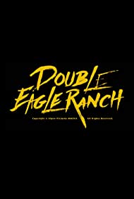 Double Eagle Ranch (2018) cover