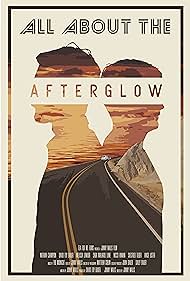 All About the Afterglow (2018) cover