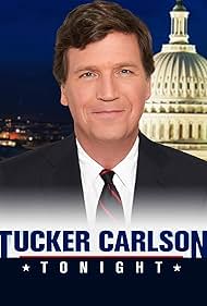 Tucker Carlson Tonight (2016) cover