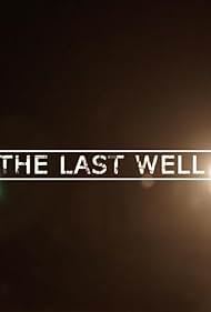 The Last Well Colonna sonora (2016) copertina