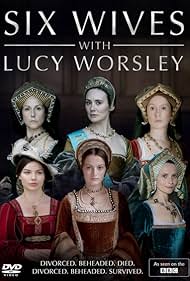 Six Wives with Lucy Worsley (2016) cover