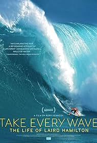 Take Every Wave: The Life of Laird Hamilton (2017) cover