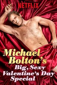 Michael Bolton's Big, Sexy Valentine's Day Special (2017) cover