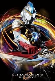 Ultraman Orb: Lend Me the Power of Bonds! Tonspur (2017) abdeckung