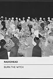 Radiohead: Burn the Witch (2016) carátula