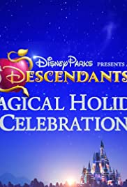 Disney Parks Presents: A Descendants Magical Holiday Celebration Soundtrack (2016) cover
