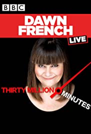 Dawn French Live: 30 Million Minutes (2016) copertina