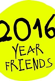 Year Friends (2016) copertina