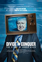 Diviser pour mieux régner: l&#x27;histoire de Roger Ailes (2018) cover