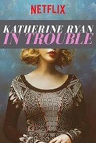 Katherine Ryan - Speciale cabaret (2017) copertina