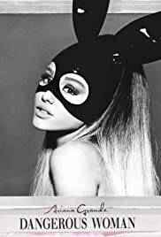 Ariana Grande: Dangerous Woman (2016) carátula